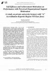 Research paper thumbnail of Self Efficacy and Achievement Motivation on Performance with Perceived Organizational Support Moderation (A study on private university lecturer with qAq Accreditation Kopertis Region VII East Java)