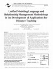 Research paper thumbnail of Unified Modeling Language and Relationship Management Methodology in the Development of Applications for Distance Teaching