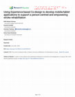 Research paper thumbnail of Using Experience-based Co-design to develop mobile/tablet applications to support a person-centred and empowering stroke rehabilitation