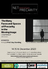 Research paper thumbnail of The Many Faces and Spaces of Precarity in the Moving Image 2023