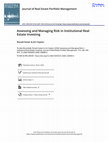 Research paper thumbnail of Assessing and Managing Risk in Institutional Real Estate Investing