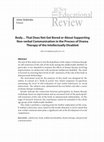 Research paper thumbnail of Body… that does not get bored or about supporting non-verbal communication in the process of drama therapy of the intellectually disabled