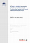 Research paper thumbnail of Numerical Validation of Solutions of Nonlinear Complementarity Problems (Self-validating numerical methods and related topics)