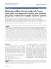 Research paper thumbnail of Molecular profiling of immunoglobulin heavy-chain gene rearrangements unveils new potential prognostic markers for multiple myeloma patients