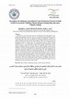 Research paper thumbnail of Investigate the Optimum Agricultural Crops Production Seasons in Salah Al-Din Governorate Utilizing Climate Remote Sensing Data and Agro-Climatic Zoning