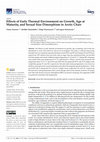 Research paper thumbnail of Effects of Early Thermal Environment on Growth, Age at Maturity, and Sexual Size Dimorphism in Arctic Charr