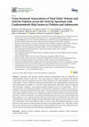 Research paper thumbnail of Cross-Sectional Associations of Total Daily Volume and Activity Patterns across the Activity Spectrum with Cardiometabolic Risk Factors in Children and Adolescents