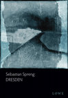 Research paper thumbnail of "Shades of Darkness: Sebastian Spreng’s DRESDEN Series"