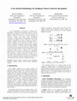 Research paper thumbnail of A New Hybrid Methodology for Intelligent Chinese Character Recognition