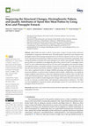 Research paper thumbnail of Improving the Structural Changes, Electrophoretic Pattern, and Quality Attributes of Spent Hen Meat Patties by Using Kiwi and Pineapple Extracts