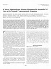 Research paper thumbnail of A Novel Immortalized Human Endometrial Stromal Cell Line with Normal Progestational Response