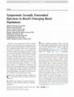 Research paper thumbnail of Symptomatic Sexually Transmitted Infections in Brazil's Emerging Rural Populations