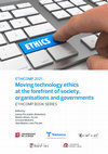 Research paper thumbnail of Moving technology ethics at the forefront of society, organisations and governments