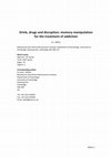 Research paper thumbnail of Drink, drugs and disruption: memory manipulation for the treatment of addiction