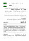 Research paper thumbnail of An Empirical Analysis of Women's Participation in Nigerian Politics from 1963 to 2022