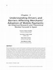 Research paper thumbnail of Understanding Drivers and Barriers Affecting Merchants' Adoption of Mobile Payments