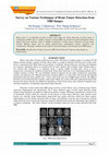 Research paper thumbnail of Survey on Various Techniques of Brain Tumor Detection from MRI Images