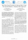 Research paper thumbnail of Real-time visual tracking of a moving object using pan and tilt platform: A Kalman filter approach