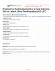 Research paper thumbnail of Protocol for the Development of a Core Outcome Set for Lateral Elbow Tendinopathy (COS-LET)