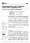 Research paper thumbnail of Genetic Characterization of Blood Group Antigens for Polynesian Heritage Norfolk Island Residents