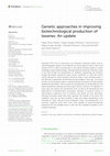 Research paper thumbnail of Genetic approaches in improving biotechnological production of taxanes: An update