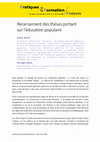 Research paper thumbnail of Morvan A., Glâtre P., Recensement des thèses portant sur l'éducation populaire