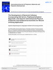 Research paper thumbnail of Development of bacterial cellulose incorporating silk sericin, polyhexamethylene biguanide, and glycerin with enhanced physical properties and antibacterial activities for wound dressing application