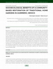 Research paper thumbnail of SOCIOECOLOGICAL BENEFITS OF A COMMUNITYBASED RESTORATION OF TRADITIONAL HOME GARDENS IN GUERRERO, MEXICO