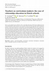 Research paper thumbnail of Teachers as curriculum‐makers: the case of citizenship education in Dutch schools