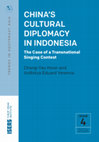 Research paper thumbnail of China Cultural Diplomacy in Indonesia