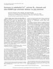 Research paper thumbnail of Increases in endothelial Ca<sup>2+</sup>activate K<sub>Ca</sub>channels and elicit EDHF-type arteriolar dilation via gap junctions