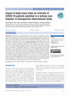 Research paper thumbnail of Impact of body mass index on critically ill COVID-19 patients admitted in a tertiary care hospital : a retrospective observational study