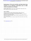 Research paper thumbnail of Epidemiology of first-and second-line anti-tuberculosis drug resistance in new pulmonary tuberculosis cases in Addis Ababa metropolitan area, Ethiopia