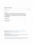 Research paper thumbnail of Strategies for Virtual Learning Environments: Focusing on Teaching Presence and Teaching Immediacy