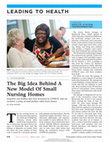 Research paper thumbnail of The Big Idea Behind A New Model Of Small Nursing Homes