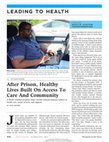 Research paper thumbnail of After Prison, Healthy Lives Built On Access To Care And Community