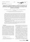 Research paper thumbnail of Application of artificial intelligence methods for identifying and predicting complications in the construction of oil and gas wells: problems and solutions