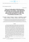 Research paper thumbnail of Glucose-6-phosphate dehydrogenase, glutathione peroxidase, total glutatione and reduced nicotinamide adenine dinucleotide phosphate in milk cells of subclinical mastitic cows