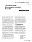 Research paper thumbnail of Das kreative System – Überlegungen zur künstlichen Kreativität