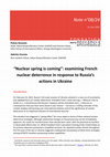 Research paper thumbnail of "Nuclear spring is coming": examining French nuclear deterrence in response to Russia's actions in Ukraine