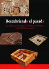 Research paper thumbnail of Descubriendo el pasado. Los trabajos de Arqueología en la Autovía de los Viñedos