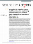 Research paper thumbnail of Strategies for screening young stock for antibodies – optimising numbers to test, cut-points, & predictive values for bovine viral diarrhoea virus