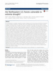 Research paper thumbnail of Are Northeastern U.S. forests vulnerable to extreme drought?