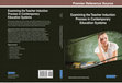 Research paper thumbnail of Examining the Teacher Induction Process in Contemporary Education Systems