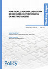 Research paper thumbnail of How Should MDG Implementation Be Measured: Faster Progress or Meeting Targets?