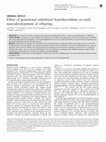 Research paper thumbnail of Effect of gestational subclinical hypothyroidism on early neurodevelopment of offspring