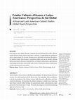 Research paper thumbnail of Estudos Culturais Africanos e Latino-Americanos: Perspectivas do Sul-Global African and Latin American Cultural Studies: Global-South Perspectives