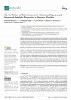 Research paper thumbnail of On the nature of extra-framework aluminum species and improved catalytic properties in steamed zeolites