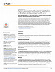 Research paper thumbnail of Factors associated with patients' satisfaction of rubber dam use during root canal treatment