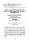 Research paper thumbnail of Model Development for Employee Retention in Indian Construction Industry Using Structural Equation Modeling (Sem)